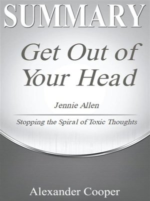 cover image of Summary of Get Out of Your Head